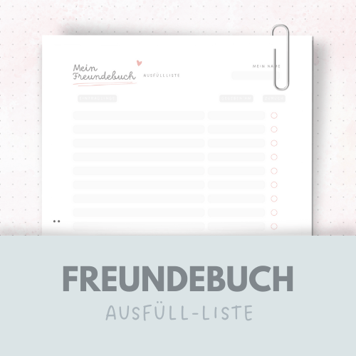 Vorlage: Freundebuch Ausfüll-Liste