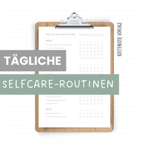 tägliche Selfcare-Routinen
