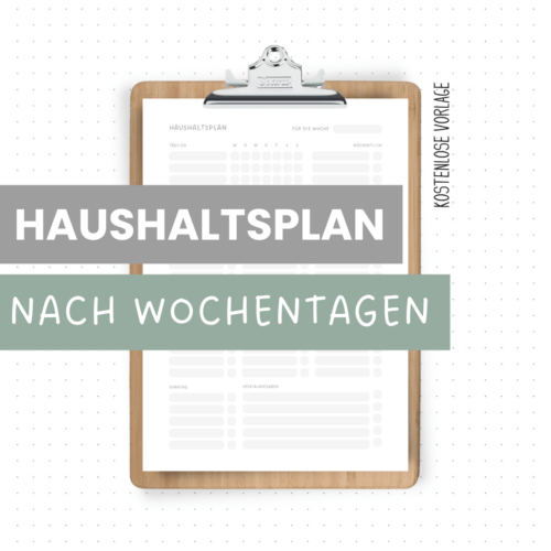 Vorlage: Haushaltsplan für 1 Woche nach Wochentagen