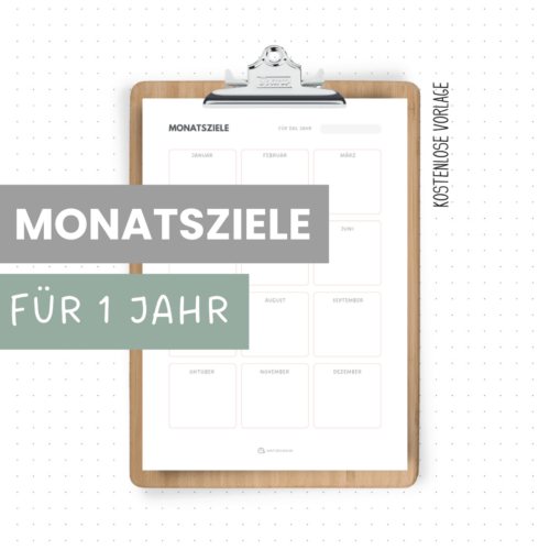 Monatsziele - Planung für das ganze Jahr
