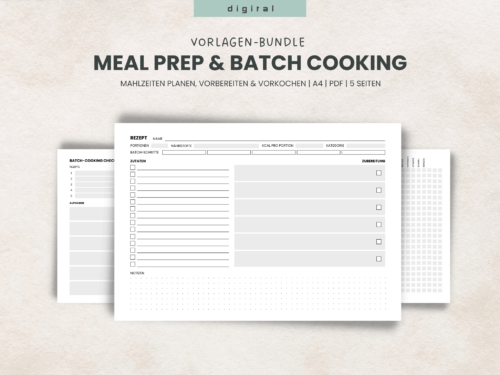 Meal Prep & Batch Cooking: 5 Listen und Vorlagen zum Planen einer Woche mit ausgewogenen vorbereiteten Mahlzeiten