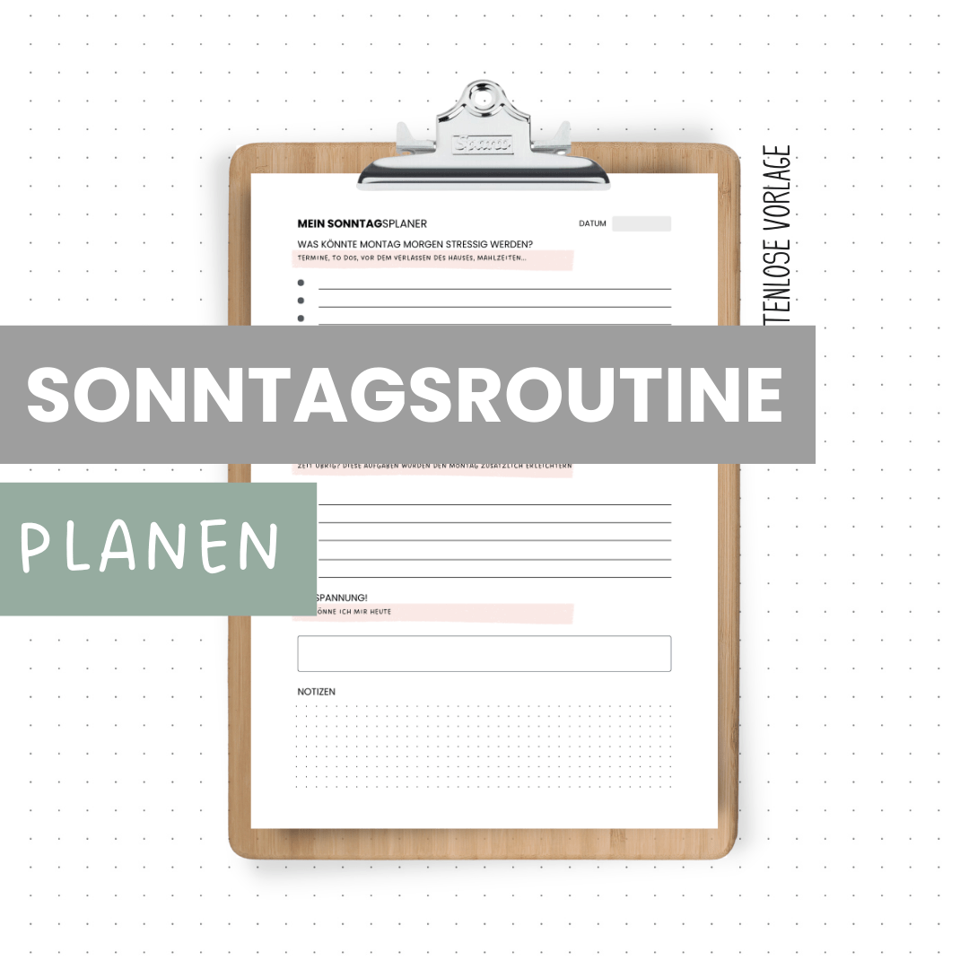 Sonntagsroutine planen - für einen entspannten Sonntag, an dem du den Kopf frei hast