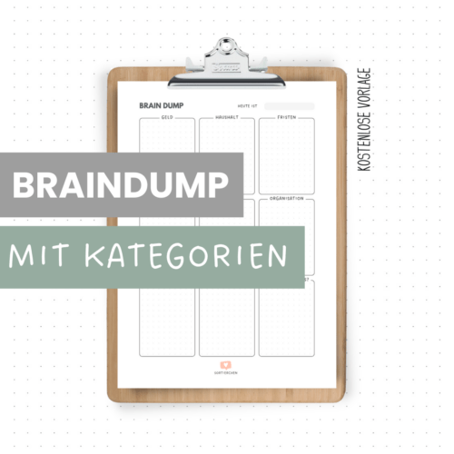 Braindump – damit die To Do-Liste nicht in deinem Kopf weiterrattert