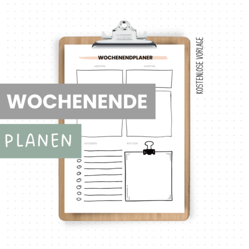 Wochenendplanung - für Samstag und Sonntag, mit To Dos und Notizen
