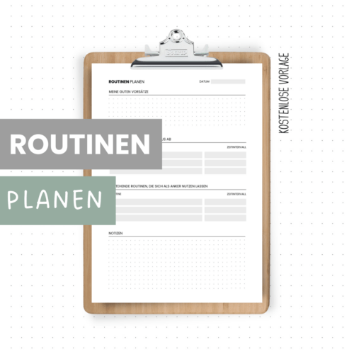 Neue Routinen planen und mit bestehenden Routinen verknüpfen