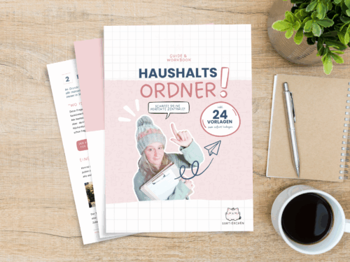 Familienorganisation leicht gemacht: Haushaltsordner Workbook A4 PDF | über 60 Seiten Übungen & Vorlagen für Putzplan, Meal Planner & mehr