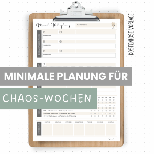 Minimale Planung für Chaos-Wochen: kostenlose Vorlage mit Autopilot für den Haushalt