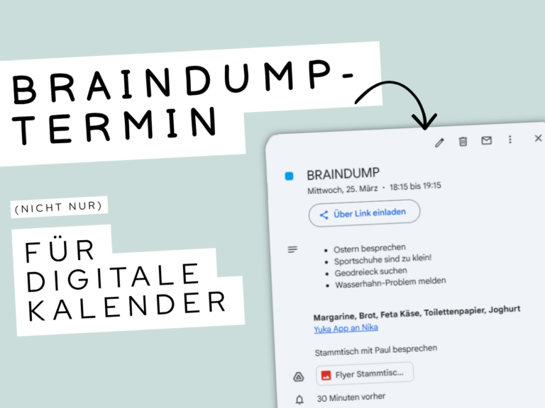 Der Braindump-Termin für deinen digitalen Kalender