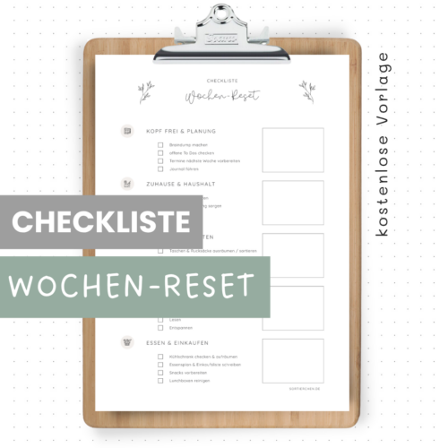 Wochen-Reset Checkliste | Freebie zum Ausdrucken | Wochenplanung | Haushalt organisieren | Printable PDF | A4 Checkliste